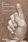 Raymond van Dam, Ray Van Dam, Raymond Van Dam - The Roman Revolution of Constantine