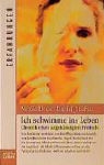 Nicole Deck, Daniel J. Schhütz - Ich schwimme ins Leben