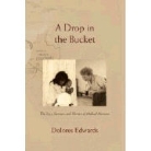 Dolores Edwards - A Drop in the Bucket