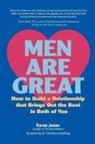 Karen Jones - Men Are Great - How to Build a Relationship That Brings Out the Best in Both of You