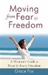 Grace Fox, Skinner - Moving from Fear to Freedom