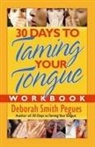 Deborah Smith Pegues, Debra Smith Pegues, Gossard - 30 Days to Taming Your Tongue Workbook
