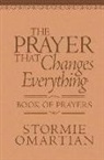 Stormie Omartian, Moore - The Prayer That Changes Everything