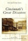 Public Library of Cincinnati and Hamilto, Betty Ann Smiddy - Cincinnati's Great Disasters