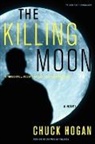 Chuck Hogan, Hogan Chuck - Killing Moon