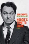 Jim Knipfel - Noogie's Time to Shine