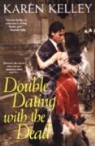 Karen Kelley, Karen Kelly - Double Dating With the Dead