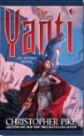 Christopher Pike - The Yanti