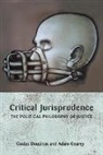 Douzinas, Costas Douzinas, Costas Gearey Douzinas, Adam Gearey, Gearey Adam - Critical Jurisprudence