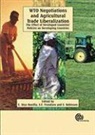 E. (EDT)/ Frandsen Diaz-Bonilla, Eugenio Diaz-Bonilla, Soren E Frandsen, Soren E. Frandsen, Sherman Robinson, E. Diaz-Bonilla... - Wto Negotiations And Agricultural Trade Liberalization