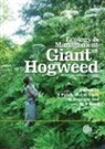 M. Cock, Matthew J W Cock, Matthew J. W. Cock, W. Nentwig, Wolfgang Nentwig, P. (EDT)/ Cock Pysek... - Ecology and Management of Giant Hogweed (Heracleum Mantegazzianum)