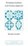 B. Vernelle, Brenda Vernelle - Understanding and Using Groups