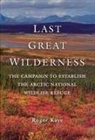 Roger Kaye - Last Great Wilderness