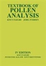 Knut Faegri, Knut Jr. Faegri, Peter Kaland, Peter Emil Kaland, Knut Krzywinski - Textbook of Pollen Analysis