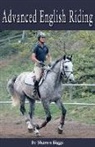 Sharon Biggs - 'Horse Illustrated' Guide to Advanced English Riding