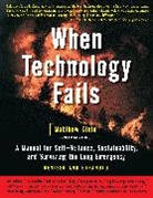 Matthew Stein, Matthew I. Stein, Matthew R. Stein - When Technology Fails 2nd Edition
