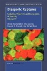 A. Asgharzadeh, E. Lawson, K. U. Oka - Diasporic Ruptures: Globality, Migrancy, and Expressions of Identity; Volume II