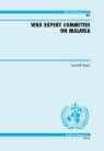 World Health Organization, World Health Organization - WHO Expert Committee on Malaria