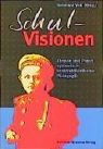 Reinhard Voss - SchulVisionen