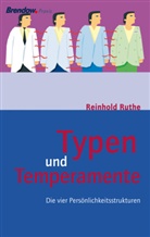 Münzberger, Lydia Münzberger, Ruth, Reinhold Ruthe - Typen und Temperamente