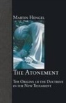 Martin Hengel, Martin/ Bowden Hengel - The Atonement