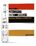 Lori A Knowles, Lori A. Knowles - Practical Guide to Patternmaking for Fashion Designers