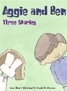 Frank W. Dormer, Lori Ries, Frank W. Dormer - Aggie and Ben: Three Stories