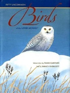 Dana Gardner, Dana (ART)/ Overcott Gardner, Nancy Overcott, Dana Gardner - Fifty Uncommon Birds of the Upper Midwest