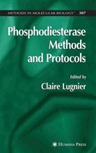 Claire Lugnier - Phosphodiesterase Methods and Protocols