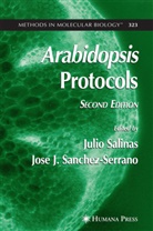 Julio Salinas, Jose J. Sanchez-Serrano - Arabidopsis Protocols, 2nd Edition