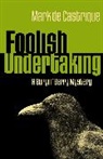 Mark de Castrique - Foolish Undertaking