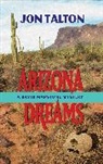 Jon Talton, Talton Jon - Arizona Dreams