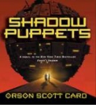 Orson Scott Card, Orson Scott/ Birney Card, David Birney, Stefan Rudnicki - Shadow Puppets