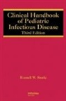 Russell W. Steele, Russell W. Steele, Russell W. (Ochsner Children''s Health Cen Steele, Russell W. (Ochsner Children's Health Center Steele, STEELE RUSSELL W, Steele Russell W. - Clinical Handbook of Pediatric Infectious Disease