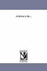 Dinah Maria Mulock Craik - A Life for a Life