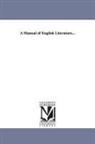 Thomas Arnold - A Manual of English Literature