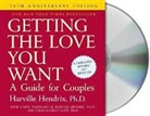 Harville Hendrix, Harville/ Hunt Hendrix, Jack Garrett - Getting the Love You Want