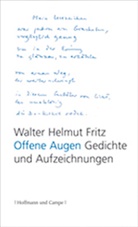 Walter H Fritz, Walter H. Fritz, Walter Helmut Fritz - Offene Augen