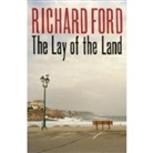 Richard Ford - The Lay of the Land