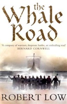 Robert Low - The Whale Road