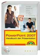 Susanne Franz - PowerPoint 2007 - Handbuch der Präsentation, m. CD-ROM