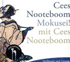 Cees Nooteboom - Mokusei!, 1 Audio-CD (Audio book)