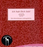 Baudelair, Eichendorf, Goethe u a - Ich hab Dich Lieb, 1 Audio-CD (Audio book)