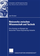 Jan Kirsten - Netzwerke zwischen Wissenschaft und Technik