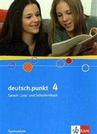 deutsch.punkt, Ausgabe Gymnasium - 4: deutsch.punkt 4. Allgemeine Ausgabe Gymnasium