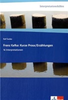 Franz Kafka, Ralf Sudau - Interpretationshilfen Franz Kafka: Prosa / Erzählungen