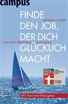Angelika Gulder - Finde den Job, der dich glücklich macht
