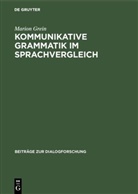 Marion Grein - Kommunikative Grammatik im Sprachvergleich