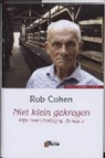 R. Cohen, Ronald Cohen - Niet klein gekregen