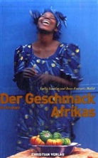 Lydia Gautier, Jean-François Mallet - Der Geschmack Afrikas